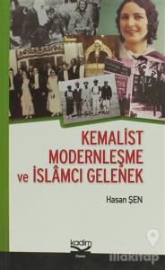 Kemalist Modernleşme ve İslamcı Gelenek