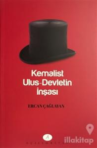 Kemalist Ulus-Devletin İnşası