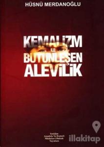 Kemalizm ile Bütünleşen Alevilik