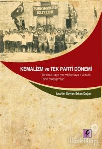 Kemalizm ve Tek Parti Dönemi