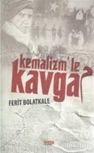 Kemalizm'le Kavga