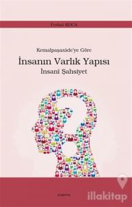 Kemalpaşazade'ye Göre İnsanın Varlık Yapısı İnsani Şahsiyet