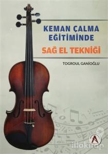 Keman Çalma Eğitiminde Sağ El Tekniği