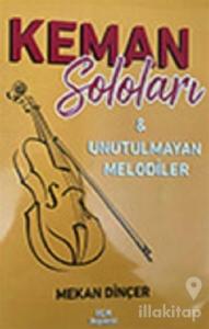Keman Soloları ve Unutulmayan Melodiler