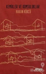 Kemikler ve Komşuluklar