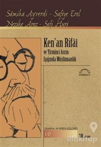 Ken'an Rifai ve Yirminci Asrın Işığında Müslümanlık