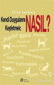Kendi Duygularını Keşfetmek : Nasıl?