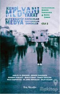 Kendi Medyanı Yarat Cilt 2 – Alternatif  Medya