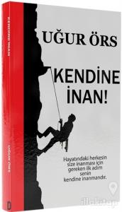 Kendine İnan!