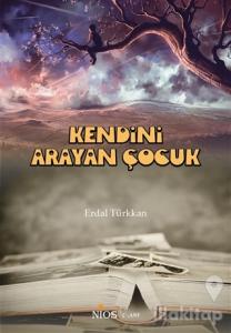 Kendini Arayan Çocuk