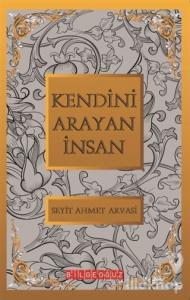 Kendini Arayan İnsan
