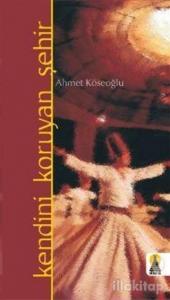 Kendini Koruyan Şehir