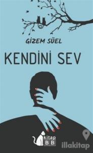 Kendini Sev (Ciltli)