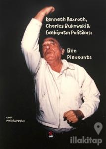 Kenneth Rexroth, Charles Bukowski Edebiyatın Politikası