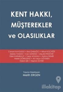 Kent Hakkı, Müşterekler ve Olasılıklar