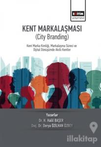 Kent Markalaşması (City Branding)