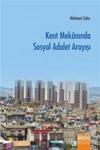 Kent Mekanında Sosyal Adalet Arayışı