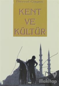 Kent ve Kültür