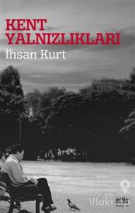 Kent Yalnızlıkları