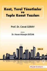 Kent, Yerel Yönetimler ve Toplu Konut Yazıları (Cilt 2)