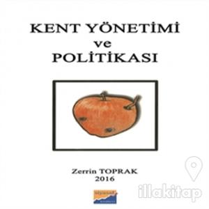 Kent Yönetimi ve Politikası