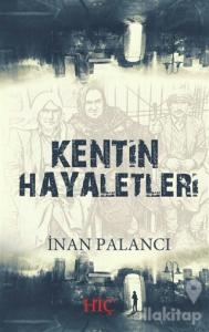 Kentin Hayaletleri