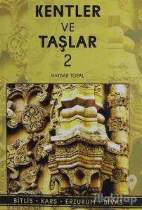 Kentler ve Taşlar - 2