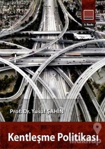 Kentleşme Politikası