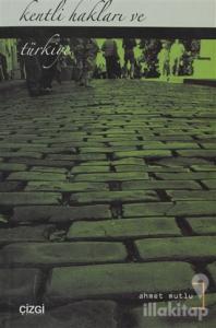 Kentli Hakları ve Türkiye