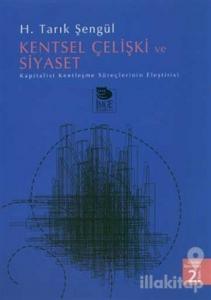 Kentsel Çelişki ve Siyaset