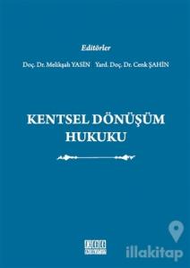 Kentsel Dönüşüm Hukuku