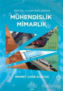Kentsel Ulaşım Bağlamında Mühendislik Mimarlık