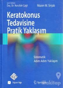 Keratokonus Tedavisine Pratik Yaklaşım