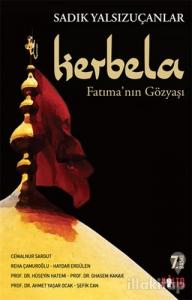 Kerbela - Fatıma'nın Gözyaşı