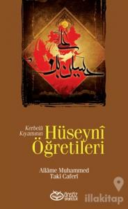 Kerbela Kıyamının Hüseyni Öğretileri