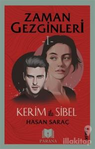 Kerim ile Sibel - Zaman Gezginleri 1