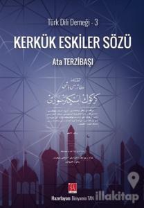 Kerkük Eskiler Sözü