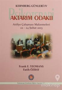 Kernberg Günleri 4 Psikoterapi Aktarım Odaklı