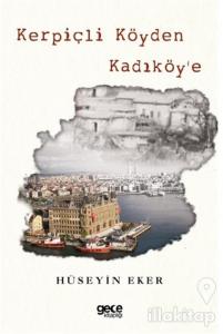 Kerpiçli Köyden Kadıköy'e