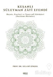 Keşanlı Süleyman Zati Efendi