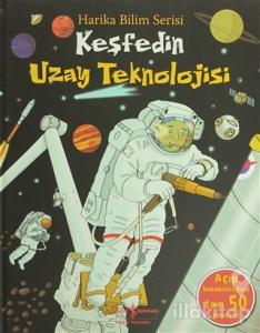 Keşfedin - Uzay Teknolojisi (Ciltli)