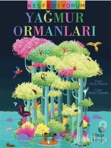 Keşfediyorum - Yağmur Ormanları