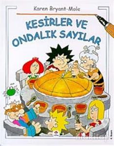 Kesirler ve Ondalık Sayılar