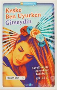 Keşke Ben Uyurken Gitseydin