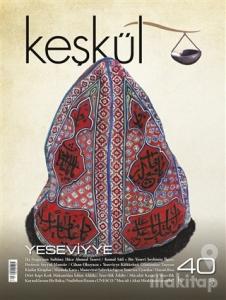 Keşkül Dergisi Sayı : 40