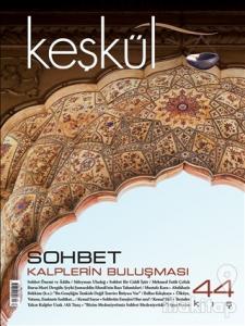 Keşkül Dergisi Sayı : 44