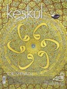 Keşkül Dergisi Sayı : 45