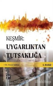 Keşmir: Uygarlıktan Tutsaklığa