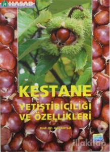 Kestane Yetiştiriciliği ve Özellikleri