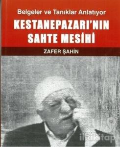 Kestanepazarı'nın Sahte Mesihi